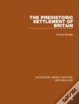 The Prehistoric Settlement Of Britain