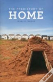 Capa do artigo The Prehistory Of Home
