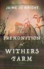 The Premonition At Withers Farm - Preview
