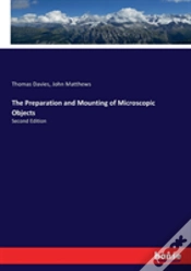 Capa do artigo The Preparation And Mounting Of Microscopic Objects