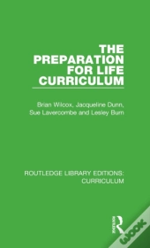 The Preparation For Life Curriculum