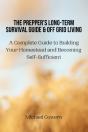 The Prepper'S Long-Term Survival Guide And Off Grid Living - Preview
