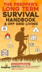 The Prepper'S Long-Term Survival Handbook & Off Grid Living - Preview