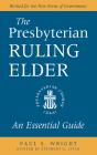 The Presbyterian Ruling Elder - Preview