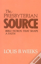 The Presbyterian Source