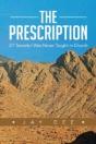 The Prescription: Ot Secrets I Was Never Taught In Church - Preview