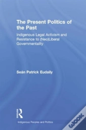 The Present Politics Of The Past