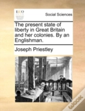Capa do artigo The Present State Of Liberty In Great Br