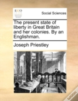 Capa do artigo The Present State Of Liberty In Great Br