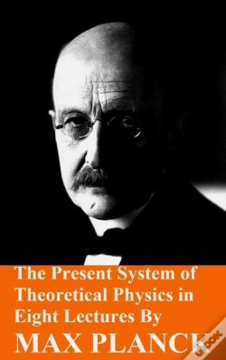 Capa do artigo The Present System Of Theoretical Physic
