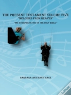 Capa do artigo The Present Testament Volume Five "Melodies From Heaven"