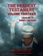 The Present Testament Volume Thirteen - Preview
