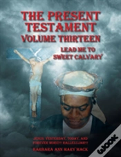 Capa do artigo The Present Testament Volume Thirteen