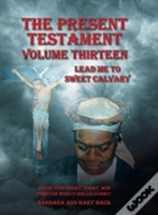 Capa do artigo The Present Testament Volume Thirteen