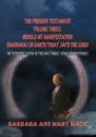 The Present Testament Volume Three - Preview