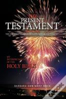 The Present Testament Volume Two