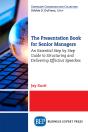 The Presentation Book For Senior Managers - Preview