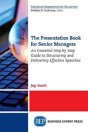 The Presentation Book For Senior Managers - Preview