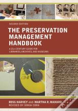 The Preservation Management Handbook