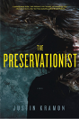 The Preservationist - Preview