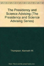 The Presidency And Science Advising - Preview
