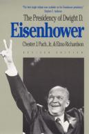 The Presidency Of Dwight D. Eisenhower