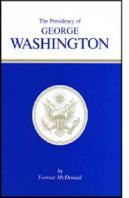 The Presidency Of George Washington