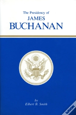 Capa do artigo The Presidency Of James Buchanan