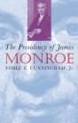 The Presidency Of James Monroe - Preview