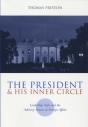 The President And His Inner Circle - Preview