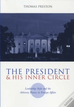 Capa do artigo The President And His Inner Circle
