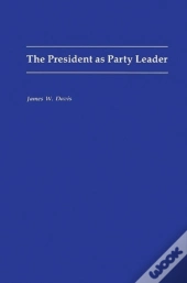 The President As Party Leader