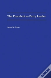 Capa do artigo The President As Party Leader