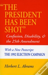 The President Has Been Shot