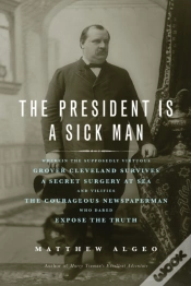 Capa do artigo The President Is A Sick Man