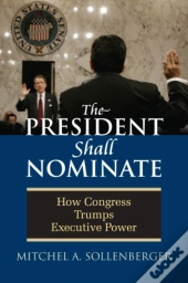 The President Shall Nominate