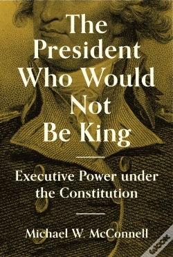 Capa do artigo The President Who Would Not Be King
