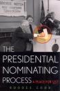 The Presidential Nominating Process - Preview
