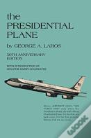 The Presidential Plane