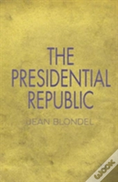 The Presidential Republic