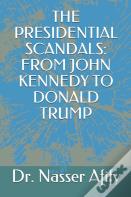 The Presidential Scandals