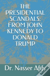 The Presidential Scandals