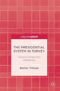 The Presidential System In Turkey - Preview