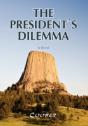 The President'S Dilemma: A Zany Novel Ab - Preview