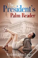 The President'S Palm Reader