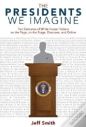Capa do artigo The Presidents We Imagine