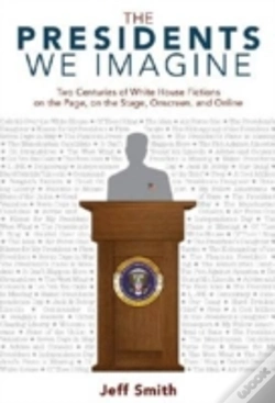 Capa do artigo The Presidents We Imagine
