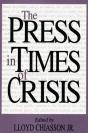 The Press In Times Of Crisis - Preview