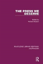 The Press We Deserve - Preview