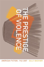 The Prestige Of Violence - Preview